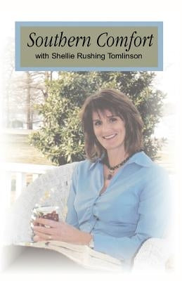 Southern Comfort by Tomlinson, Shellie Rushing