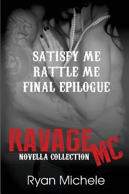 Ravage MC Novella Collection by Michele, Ryan