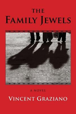 The Family Jewels by Graziano, Vincent