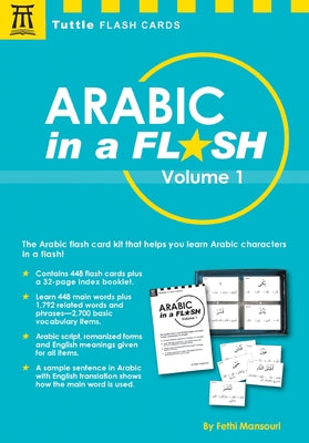 Arabic in a Flash Kit Volume 1: A Set of 448 Flash Cards with 32-Page Instruction Booklet [With Flash Cards] by Mansouri, Fethi
