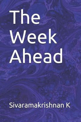 The Week Ahead by K, Sivaramakrishnan