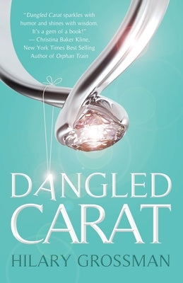 Dangled Carat by Grossman, Hilary