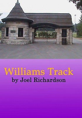 Williams Track by Soares Jr, William E.