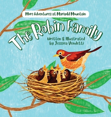 The Robin Family by Vendetti, Jessica