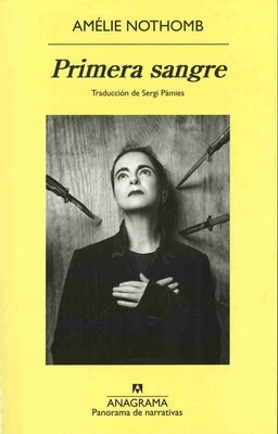 Primera Sangre by Nothomb, Amelie