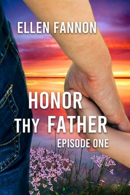 Honor Thy Father by Fannon, Ellen