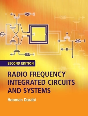 Radio Frequency Integrated Circuits and Systems by Darabi, Hooman