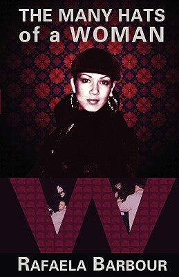 The Many Hats of a Woman by Barbour, Rafaela McEachin