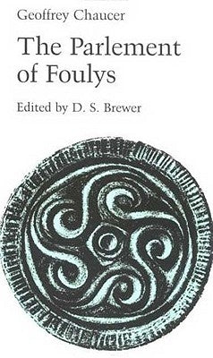 Parlement of Foulys by Chaucer, Geoffrey