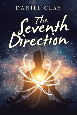 The Seventh Direction by Clay, Daniel