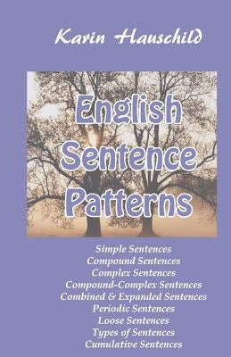 English Sentence Patterns by Hauschild, Karin