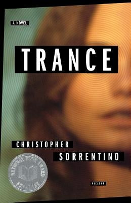 Trance by Sorrentino, Christopher