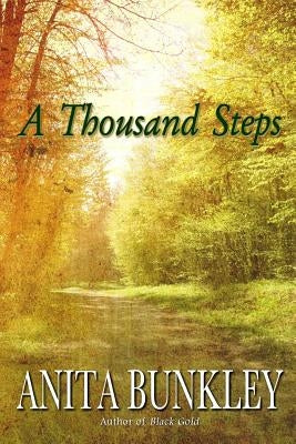 A Thousand Steps by Bunkley, Anita