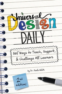 Universal Design Daily: 365 Ways to Teach, Support, & Challenge All Learners by Kluth, Paula