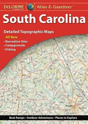 Delorme Atlas & Gazetteer: South Carolina by Rand McNally