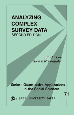 Analyzing Complex Survey Data by Lee, Eun Sul