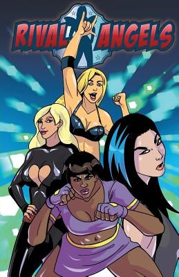 Rival Angels: Season 3 Volume 2: Book 8: Series Finale by Evans, Alan J.