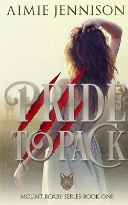 Pride to Pack by Jennison, Aimie