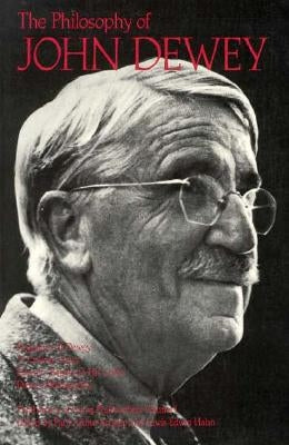 The Philosophy of John Dewey by Schilpp, Paul Arthur
