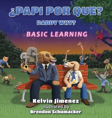 Papi Por Que - Basic Learning by Jimenez, Kelvin