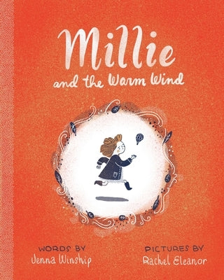 Millie and the Warm Wind by Winship, Jenna