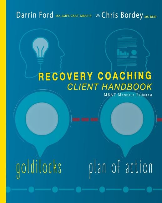 Recovery Coaching Client Handbook by Bordey, Chris