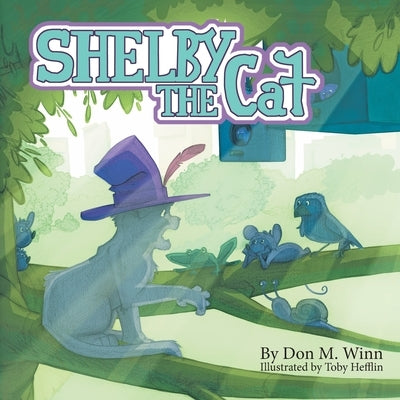 Shelby the Cat by Winn, Don M.