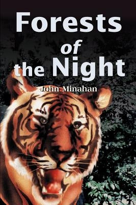 Forests of the Night by Minahan, John