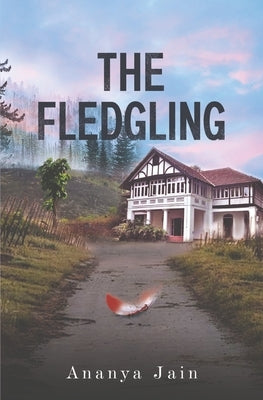 The Fledgling by Jain, Ananya
