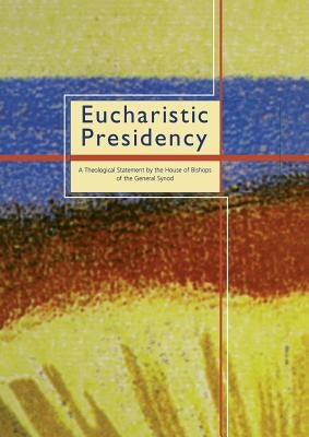Eucharistic Presidency by Church of England