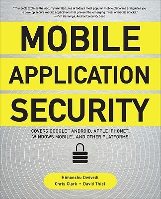 Mobile Application Security by Dwivedi, Himanshu