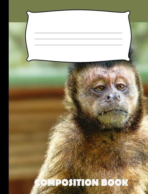 Composition Book: Monkey Composition Notebook Wide Ruled by Publishing, Pinnacle Novelty