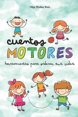 Cuentos Motores by Mu&#241;oz Ruiz, Olga