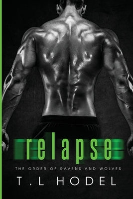 Relapse by Hodel, T. L.