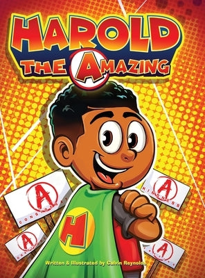 Harold The Amazing by Reynolds, Calvin