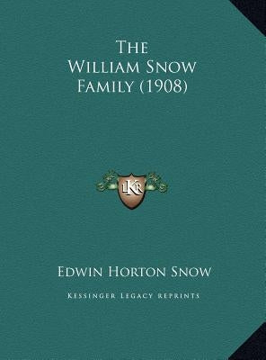 The William Snow Family (1908) by Snow, Edwin Horton