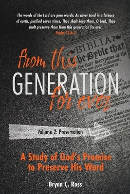 From this Generation For ever: Volume 2: Preservation by Ross, Bryan C.