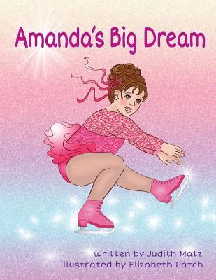 Amanda's Big Dream by Patch, Elizabeth