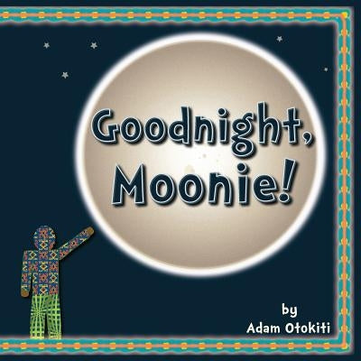 Goodnight, Moonie! by Otokiti, Adam