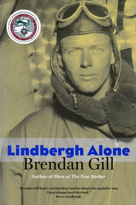 Lindbergh Alone by Gill, Brendan