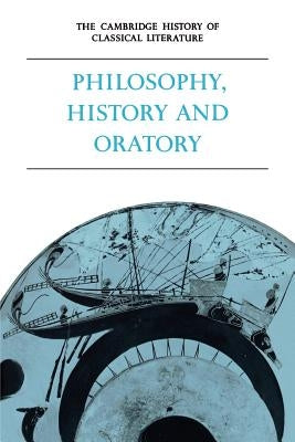 Philosophy, History and Oratory, Part 3 by Easterling, P. E.