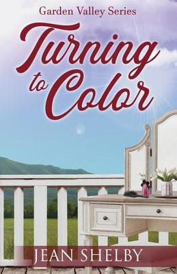 Turning to Color by Shelby, Jean