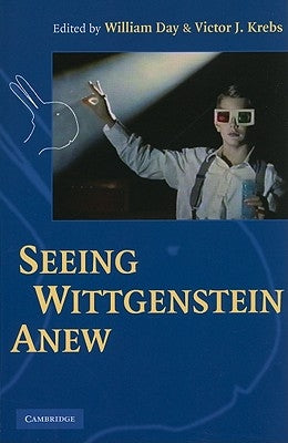 Seeing Wittgenstein Anew by Day, William