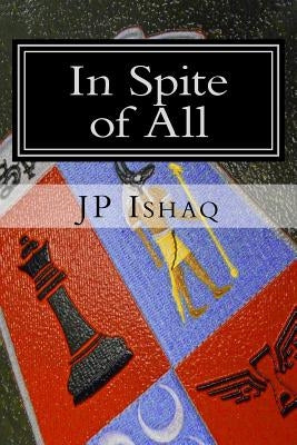 In Spite of All by Ishaq, Jp