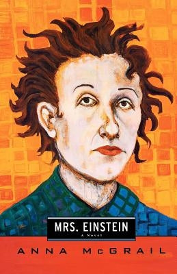 Mrs. Einstein by McGrail, Anna