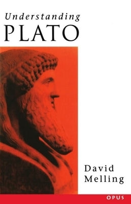 Understanding Plato by Melling, David J.