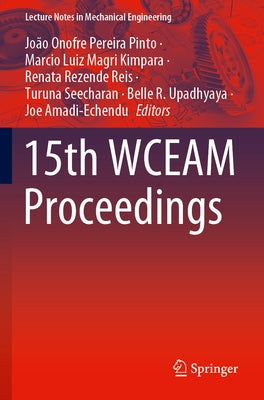 15th Wceam Proceedings by Pinto, Jo&#227;o Onofre Pereira