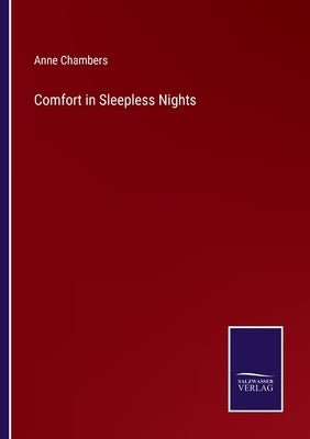 Comfort in Sleepless Nights by Chambers, Anne