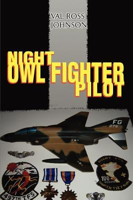 Night Owl Fighter Pilot by Johnson, Val Ross