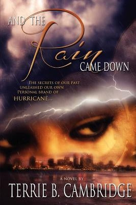 And The Rain Came Down by Gant, Lamont